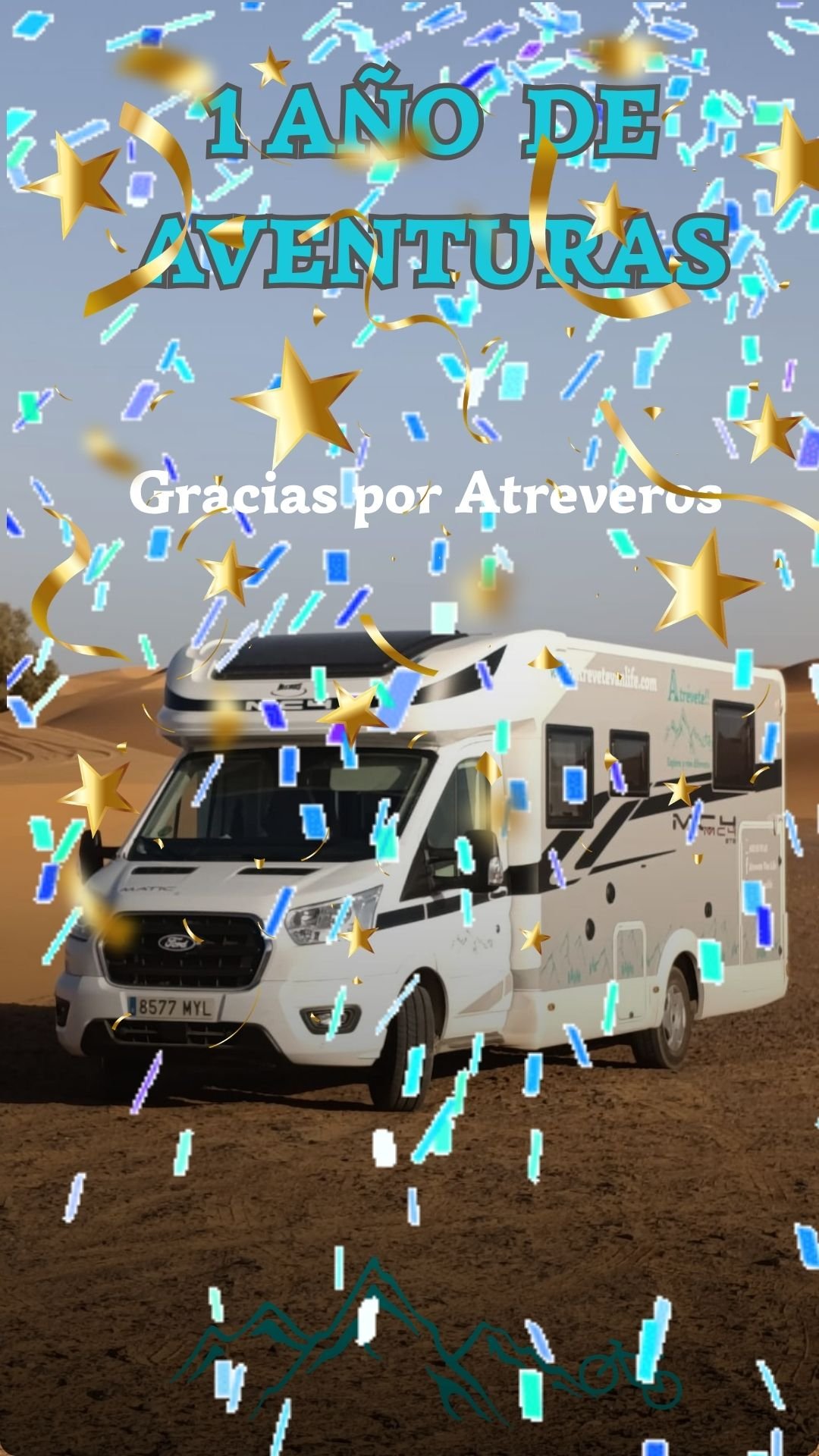 ¡Feliz Cumpleaños Atrévete Van Life! Un año cumpliendo sueños.